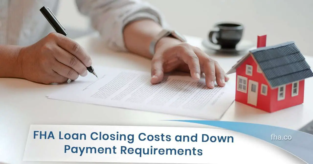 2020 FHA Loan Closing Costs and Down Payment Requirements