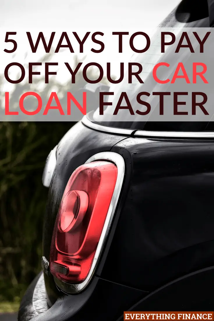 5 Ways to Pay Off Your Car Loan Faster