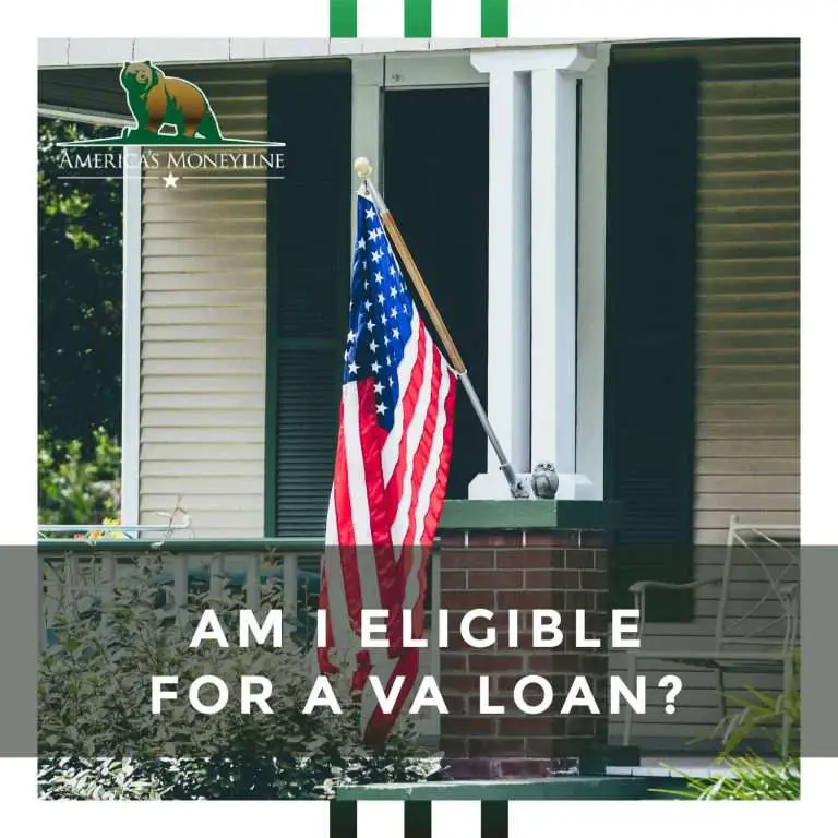 Am I Eligible for a VA Loan â America