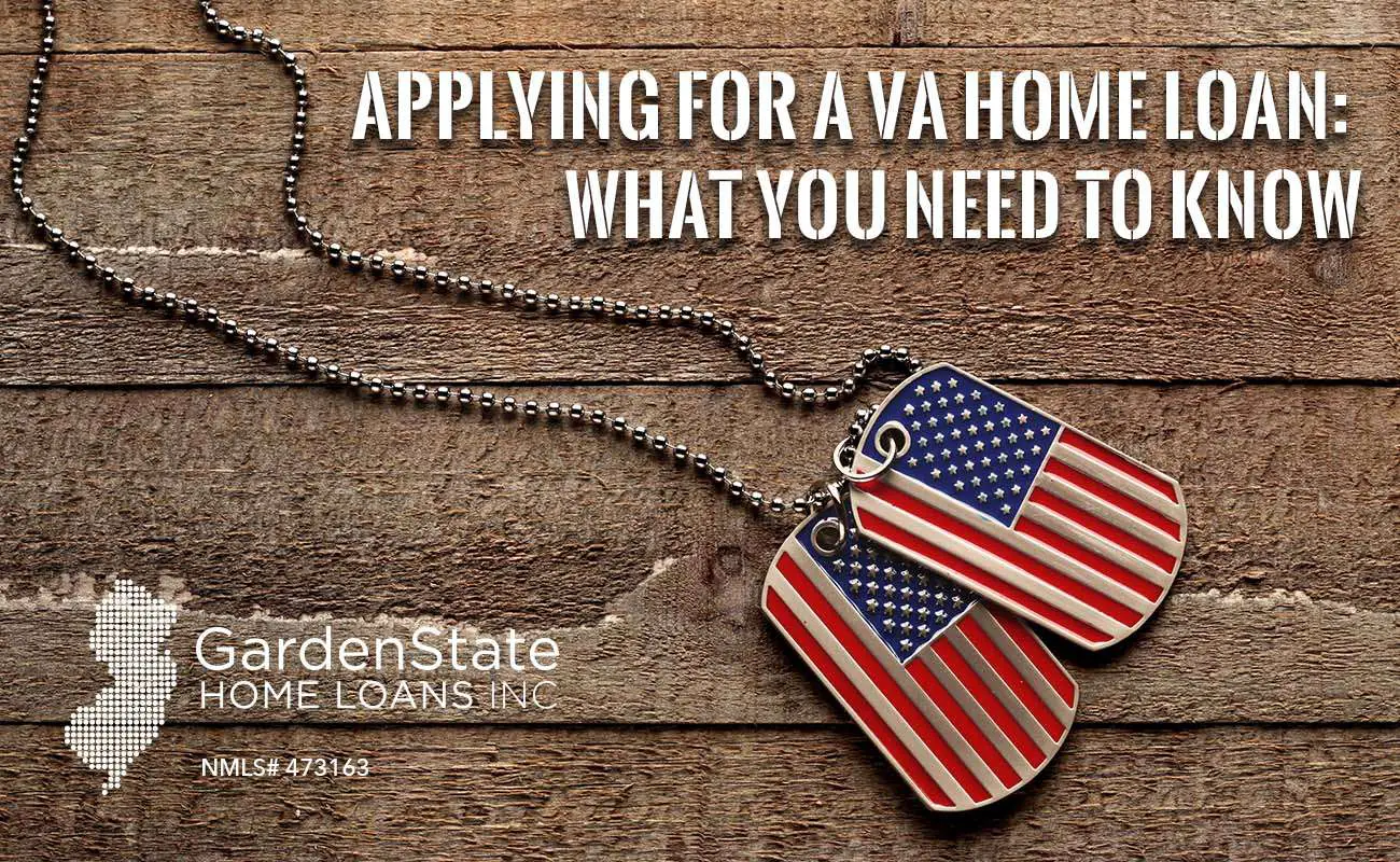 Applying for a VA Home Loan: What You Need to Know ...