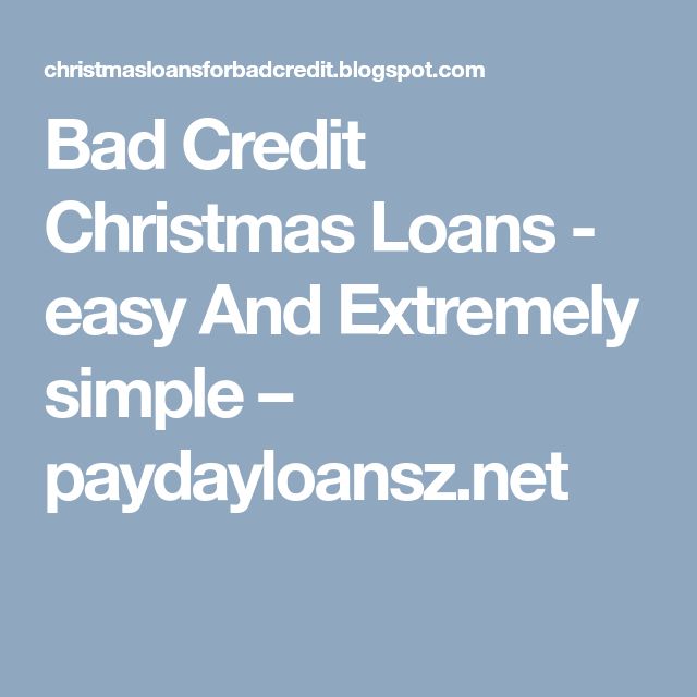 Bad Credit Christmas Loans