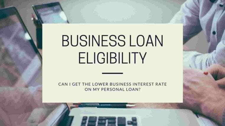 Business Loan Eligibility: Can I get the lower business ...