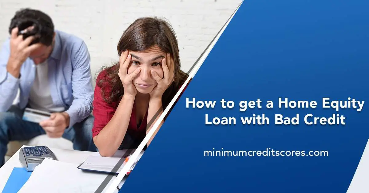 Can I Get A Home Equity Loan With Poor Credit