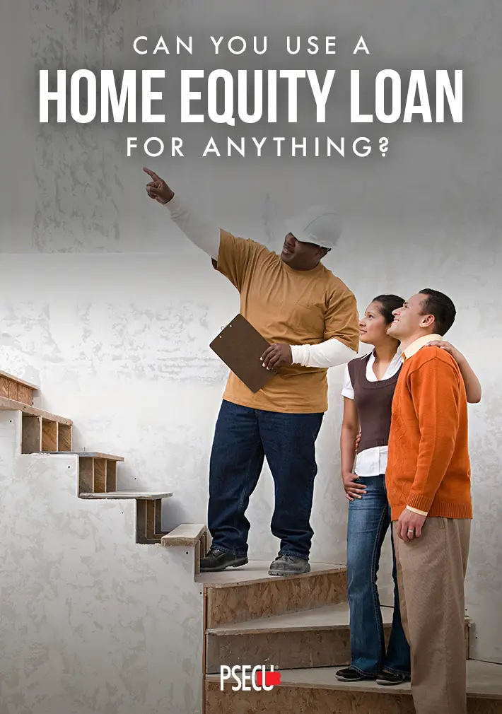 Can You Use a Home Equity Loan for Anything