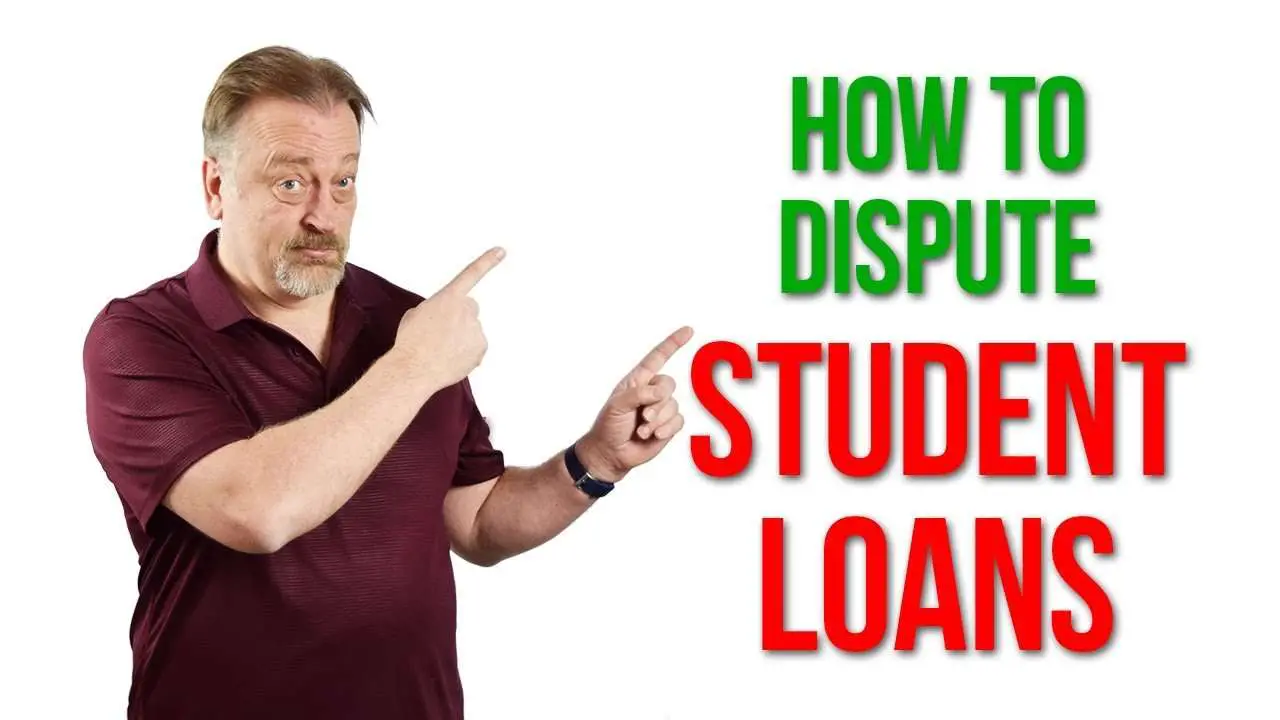 Dispute Student Loans How To Dispute Student Loan Debt ...