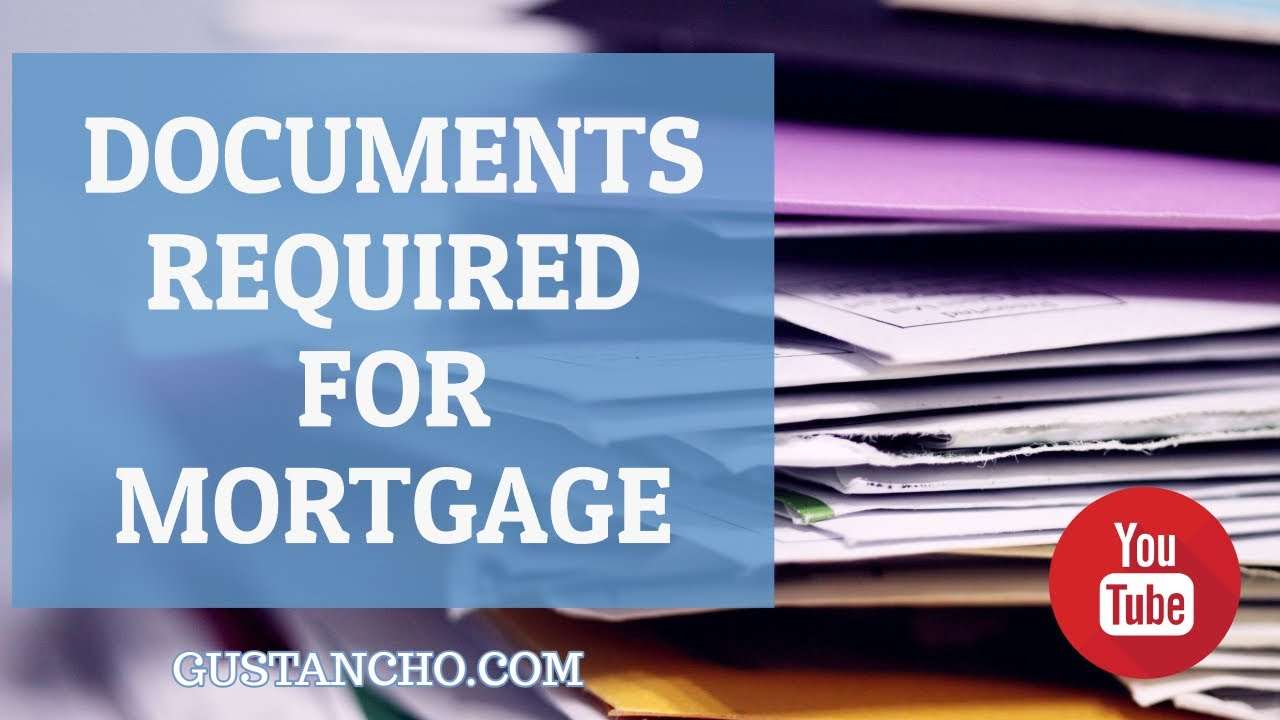 Documents Required for Mortgage