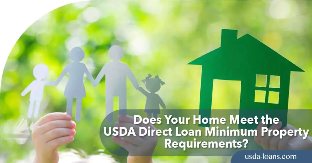 Does Your Home Meet the USDA Direct Loan Minimum Property ...