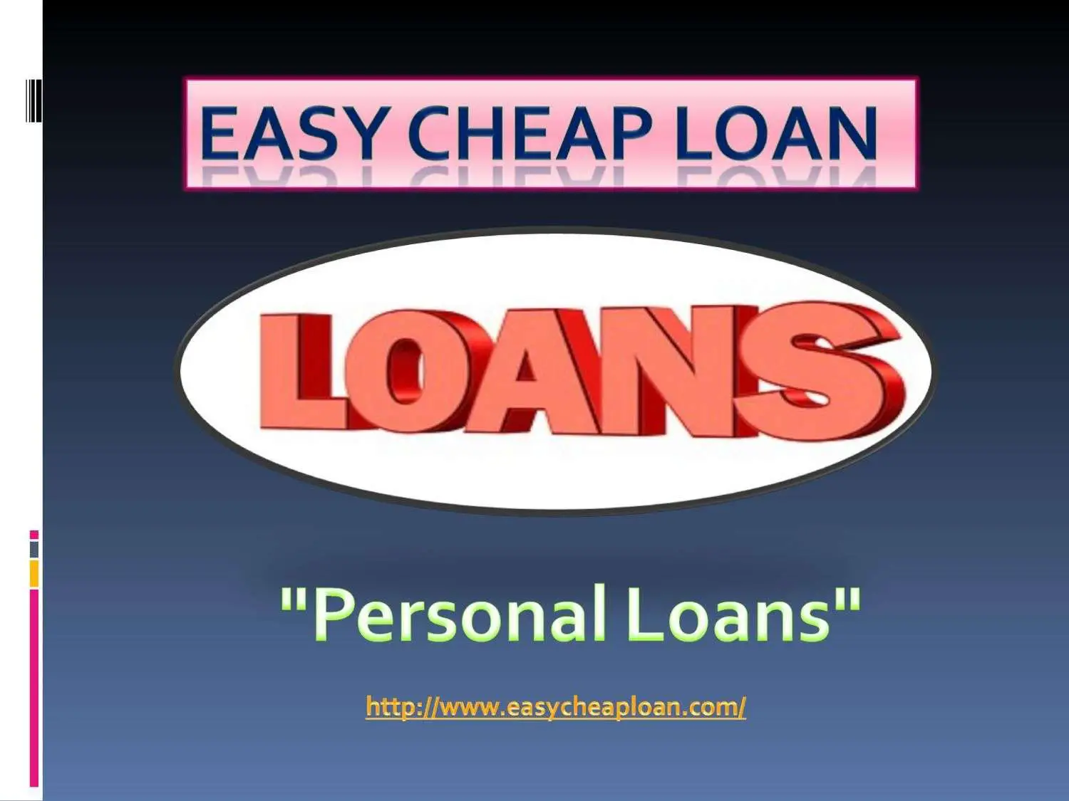 Easy Cheap Loan introducing new offers on Personal Loans in the UK at ...