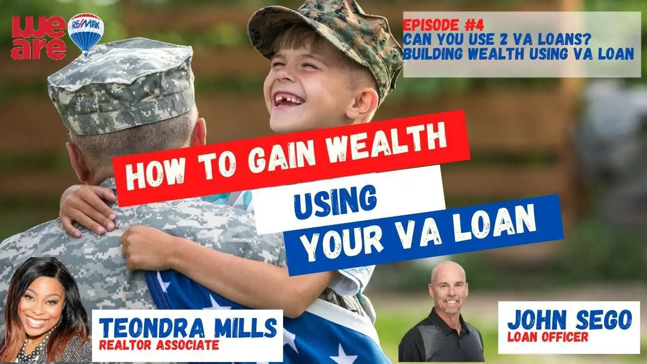Episode 4: Can you use 2 VA Loans