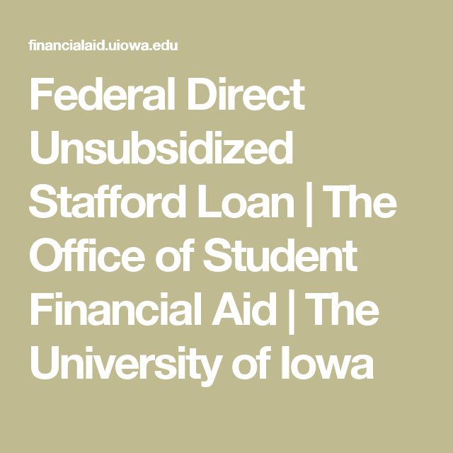 Federal Direct Unsubsidized Stafford Loan