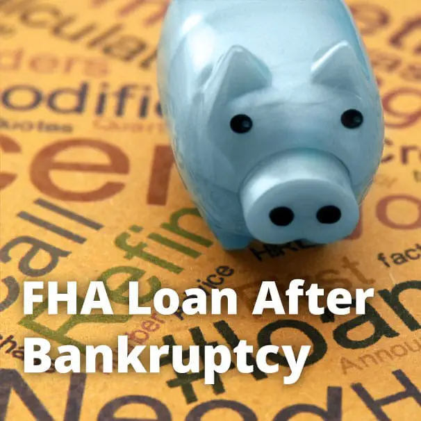 FHA Loan After Bankruptcy