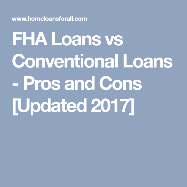 FHA Loans vs Conventional Loans
