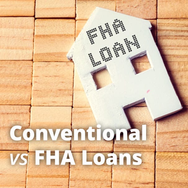 FHA vs Conventional Loans