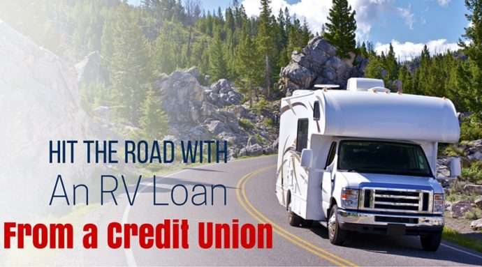 Get on the Road with a Credit Union RV Loan!