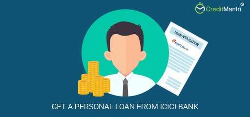 How do I get a personal loan from ICICI Bank?
