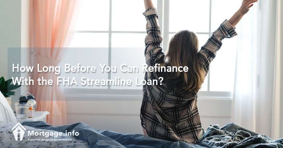 How Long Before You Can Refinance With the FHA Streamline ...