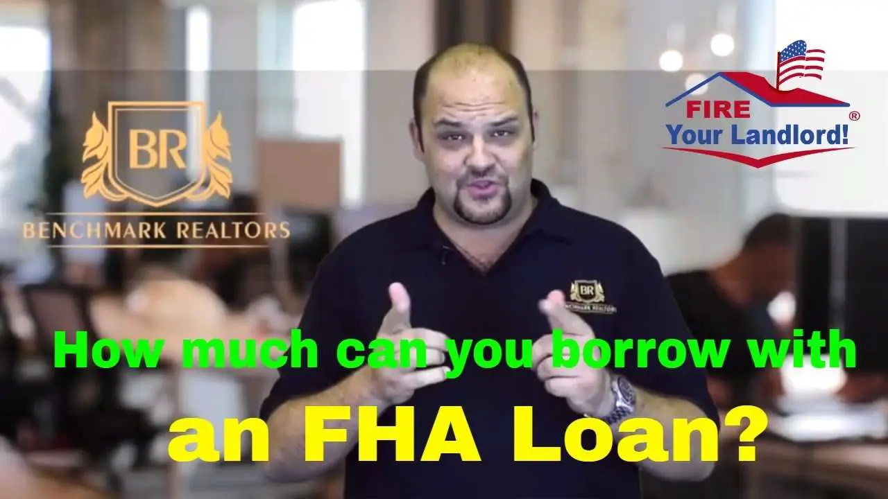 How much can I borrow with an FHA LOAN? [High Desert Real ...