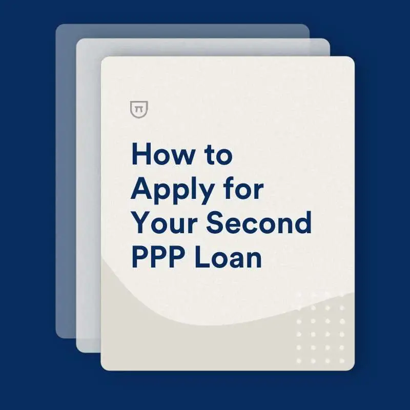 How to Apply for Your Second PPP Loan
