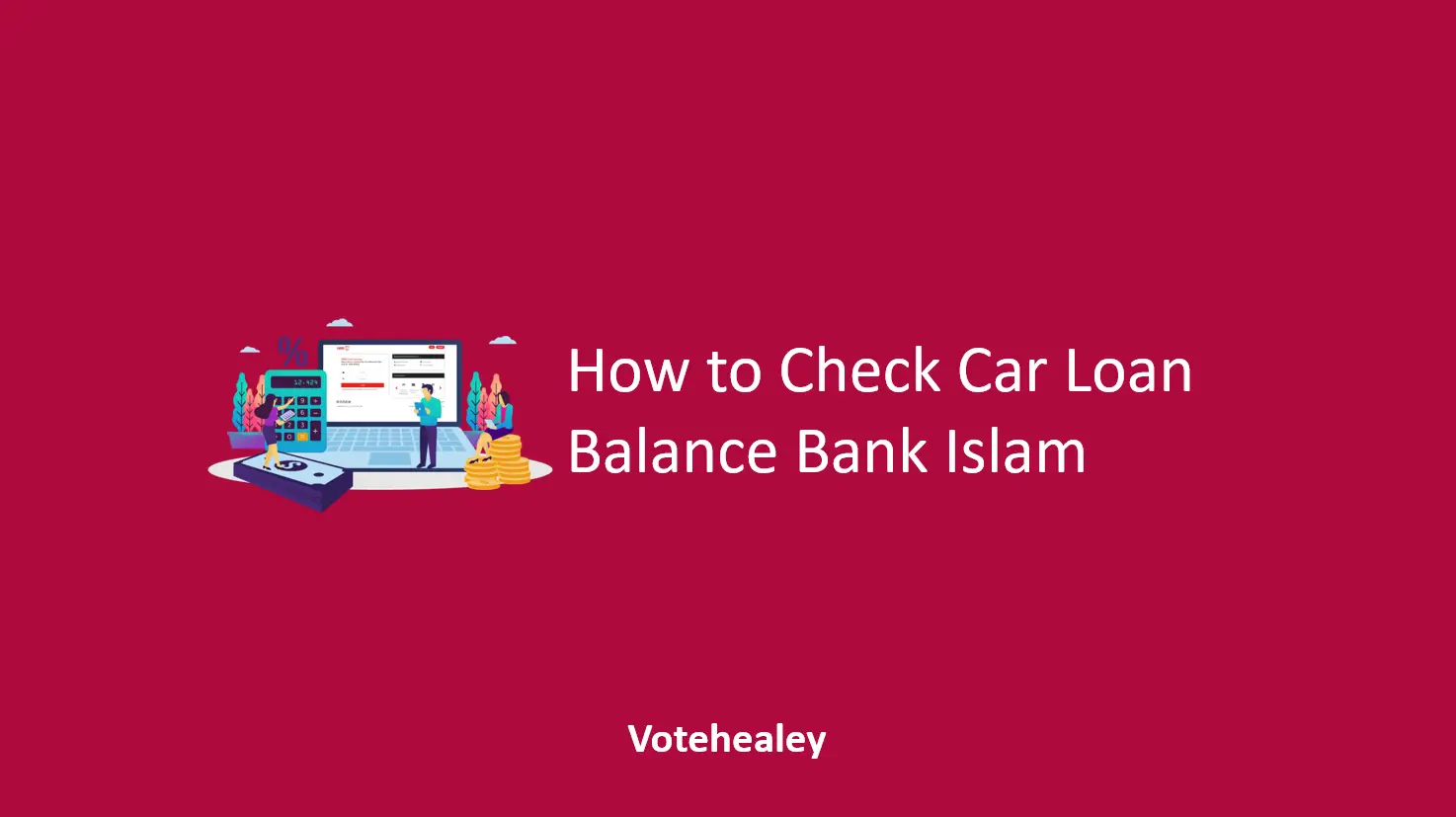  How to Check Car Loan Balance Bank Islam Online