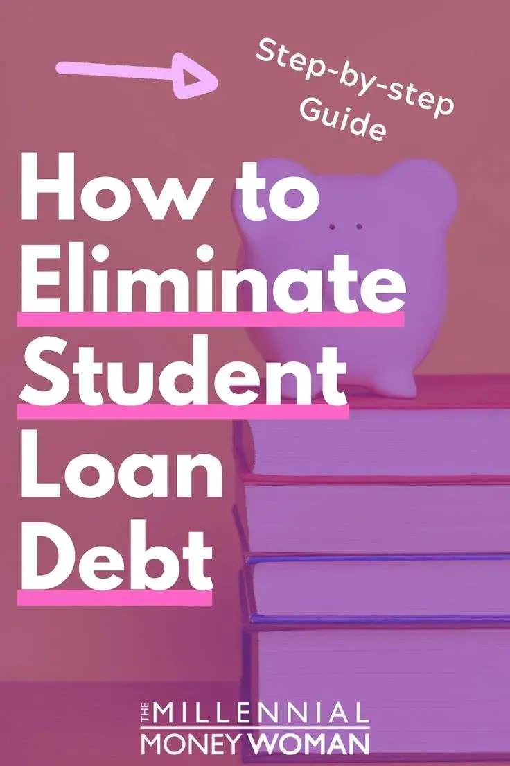 How to Eliminate Student Loans