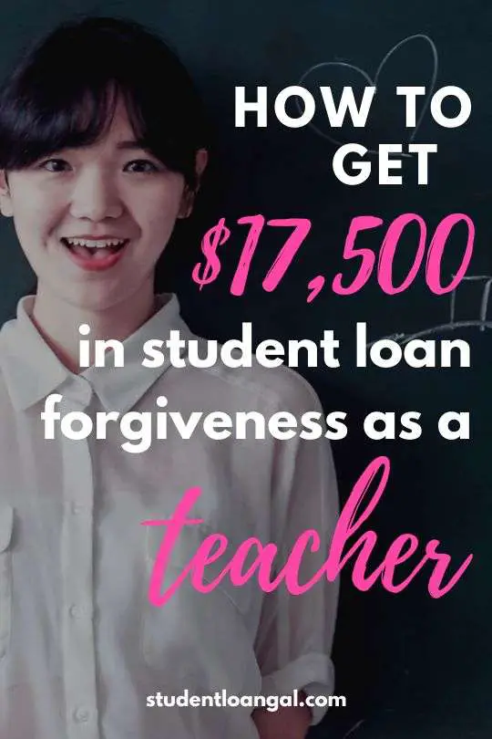 How to Get $17,500 in Student Loan Forgiveness as a ...