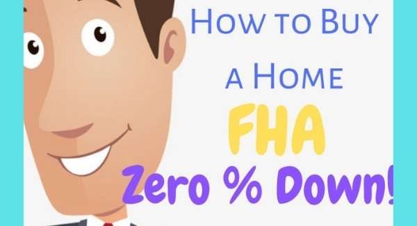 How To Get An FHA Loan With No Money Down