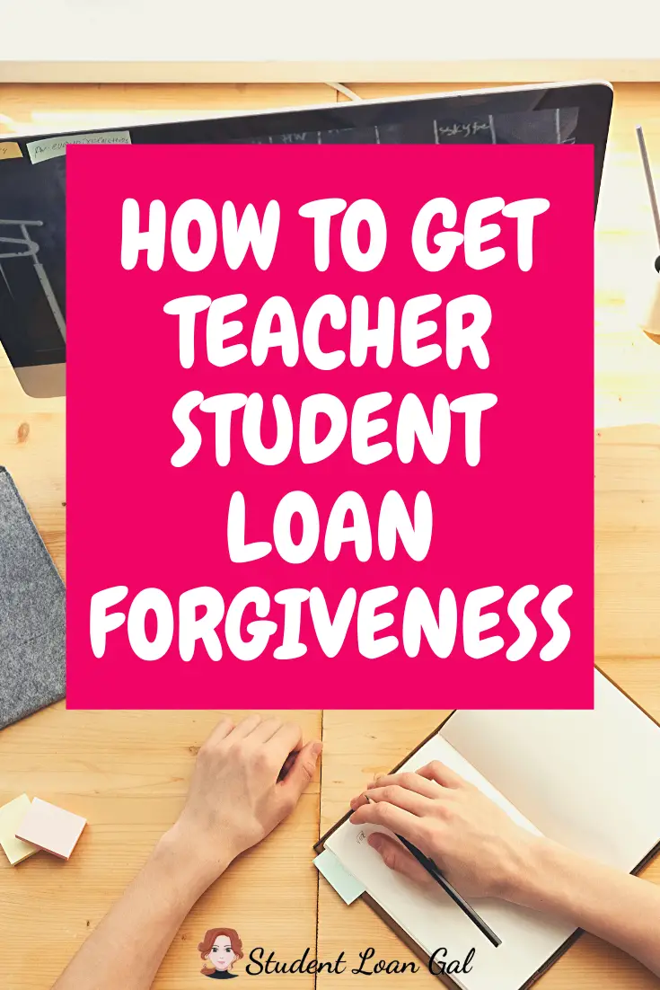 How to Get Teacher Student Loan Forgiveness