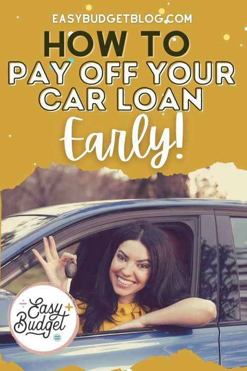 How to Pay Off Your Car Loan Early