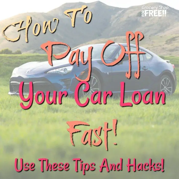 How To Pay Off Your Car Loan Fast! Use These Tips And Hacks! http ...