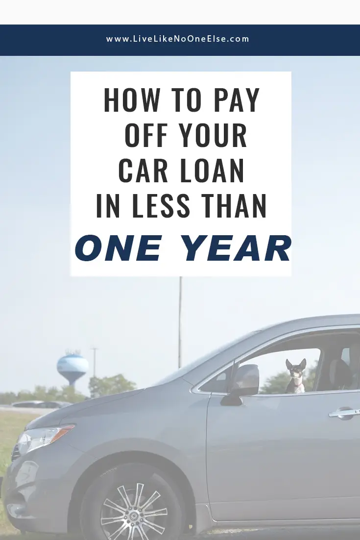 How to pay off your car loan in less than a year!