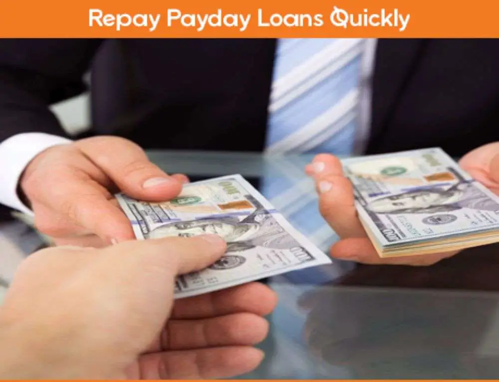 How To Repay A Payday Loan Quickly