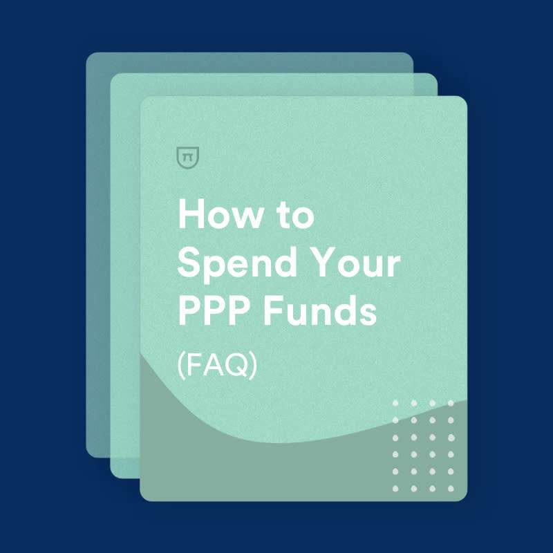 How to Spend Your PPP Funds (Updated for 2021)