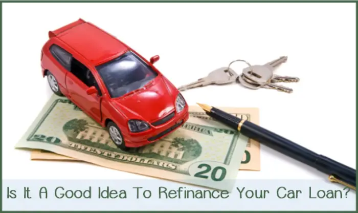 Is It A Good Idea To Refinance Your Car Loan?