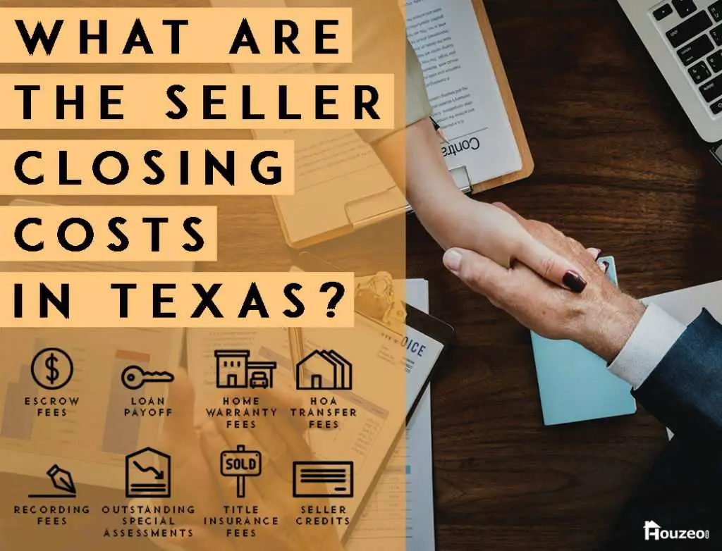 ï»¿What Are The Seller Closing Costs in Texas?
