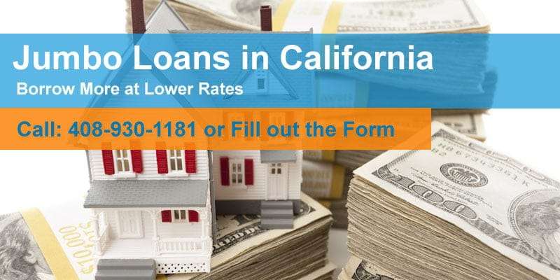 Jumbo Loan California