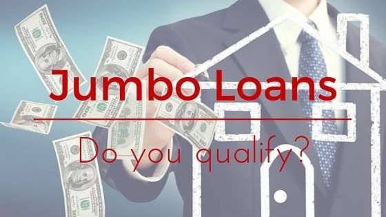 Jumbo Loans â Do you Qualify?