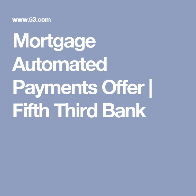 Mortgage Automated Payments Offer