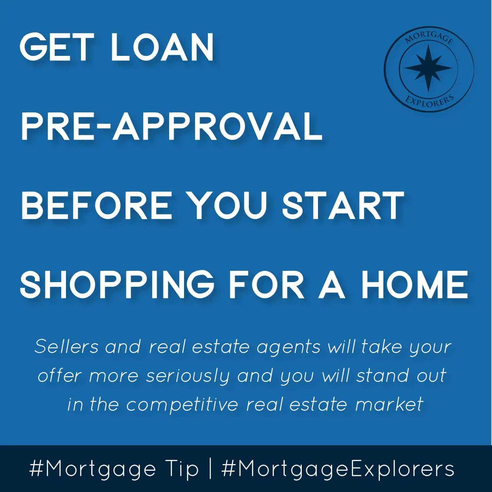 Mortgage Tip of the Day Get loan pre