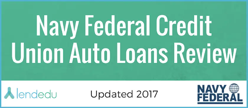 Navy Federal Credit Union Auto Loan Review