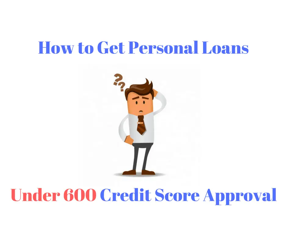 Personal Loans for 600 and Under 600 Credit Score Fast Approval