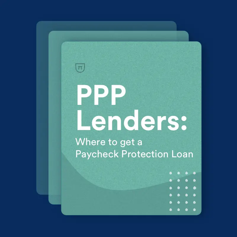 PPP Lenders: Where to Apply for a PPP Loan