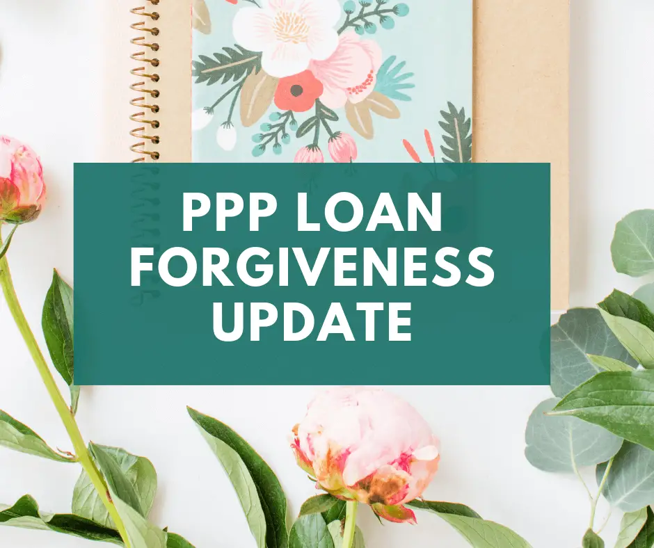 PPP Loan Forgiveness Update