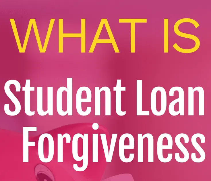 Student Loan Forgiveness Program
