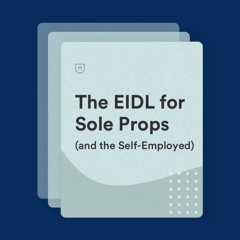 The EIDL for Sole Props (and the Self