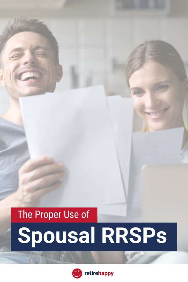 The proper use of spousal RRSPs