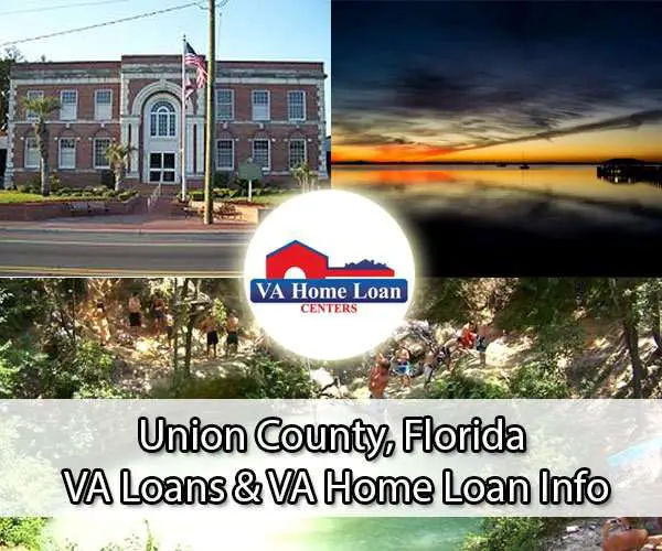 Union County, Florida VA Home Loan Info