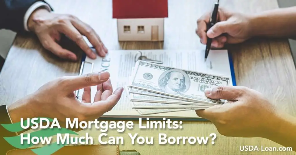 USDA Mortgage Limits: How Much Can You Borrow?