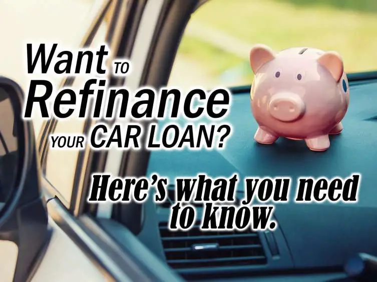 Want to Refinance Your Car Loan?