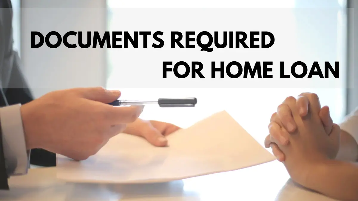 What Documents required for Home Loan