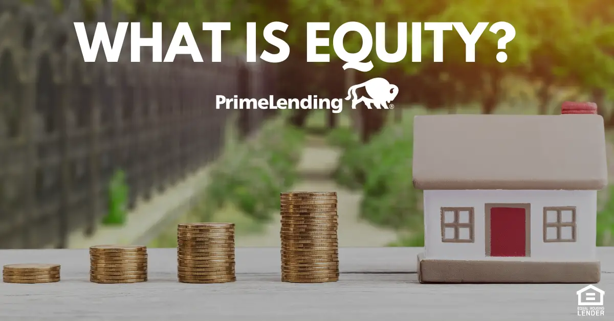 What is Equity? This is the difference between what you owe on your ...